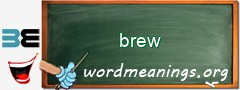 WordMeaning blackboard for brew